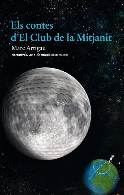 ELS CONTES D'EL CLUB DE LA MITJANIT | 9788415221722 | ARTIGAU QUERALT, MARC | Galatea Llibres | Librería online de Reus, Tarragona | Comprar libros en catalán y castellano online