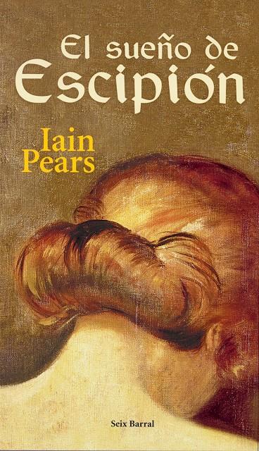 SUEÑO DE ESCIPION, EL | 9788432296246 | PEARS, IAIN | Galatea Llibres | Llibreria online de Reus, Tarragona | Comprar llibres en català i castellà online