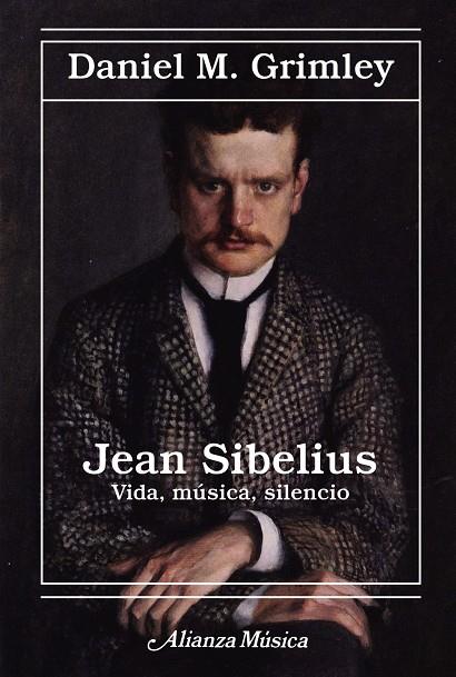 JEAN SIBELIUS. VIDA, MÚSICA, SILENCIO | 9788411484541 | GRIMLEY, DANIEL M. | Galatea Llibres | Llibreria online de Reus, Tarragona | Comprar llibres en català i castellà online