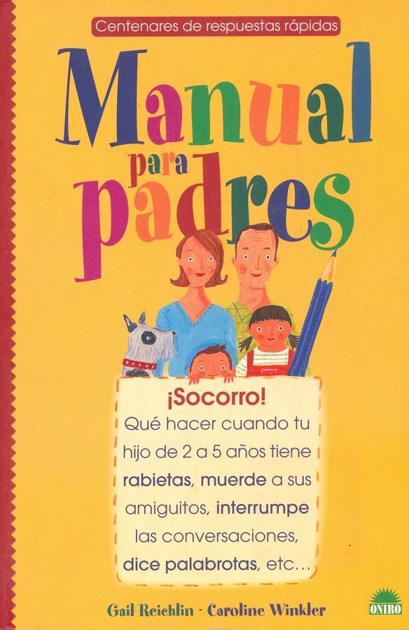 MANUAL PARA PADRES | 9788497540216 | GAIL REICHLIN/C. WINKLER | Galatea Llibres | Llibreria online de Reus, Tarragona | Comprar llibres en català i castellà online