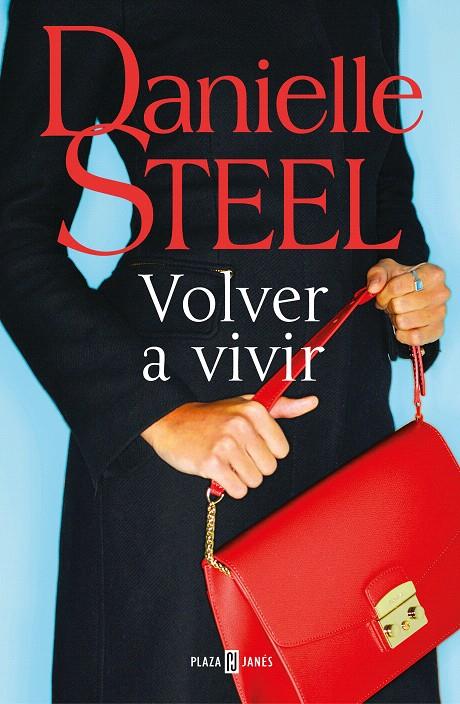 VOLVER A VIVIR | 9788401022555 | STEEL, DANIELLE | Galatea Llibres | Llibreria online de Reus, Tarragona | Comprar llibres en català i castellà online