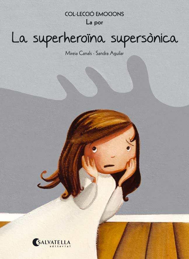 LA SUPERHEROÏNA SUPERSÒNICA (RÚSTICA) | 9788484128069 | CANALS BOTINES, MIREIA | Galatea Llibres | Llibreria online de Reus, Tarragona | Comprar llibres en català i castellà online