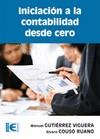 INICIACIÓN A LA CONTABILIDAD DESDE CERO | 9788499642338 | GUTIÉRREZ VIGUERA, MANUEL/COUSO RUANO, ÁLVARO | Galatea Llibres | Llibreria online de Reus, Tarragona | Comprar llibres en català i castellà online