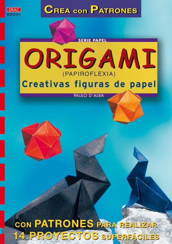 ORIGAMI | 9788495873095 | D'ALBA, PAULO | Galatea Llibres | Llibreria online de Reus, Tarragona | Comprar llibres en català i castellà online