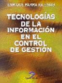 TECNOLOGIAS DE LA INFORMACION EN EL CONTROL DE GESTION | 9788479783693 | PARRA IGLESIAS, ENRIQUE | Galatea Llibres | Llibreria online de Reus, Tarragona | Comprar llibres en català i castellà online