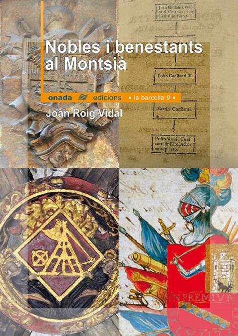 NOBLES I BENESTANTS AL MONTSIA | 9788496623194 | ROIG VIDAL, JOAN | Galatea Llibres | Llibreria online de Reus, Tarragona | Comprar llibres en català i castellà online