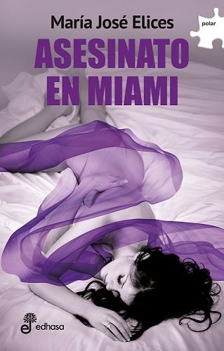 ASESINATO EN MIAMI | 9788435011341 | ELICES, MARIA JOSE | Galatea Llibres | Llibreria online de Reus, Tarragona | Comprar llibres en català i castellà online