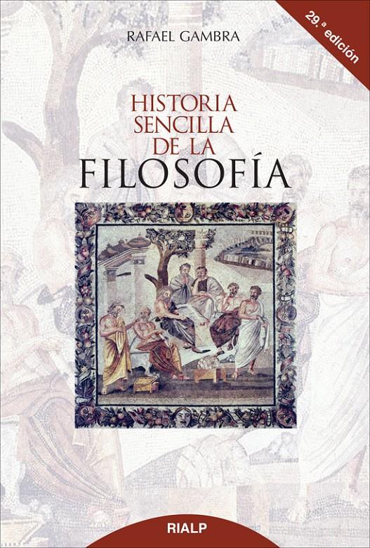 HISTORIA SENCILLA DE LA FILOSOFÍA | 9788432144288 | GAMBRA, RAFAEL | Galatea Llibres | Llibreria online de Reus, Tarragona | Comprar llibres en català i castellà online