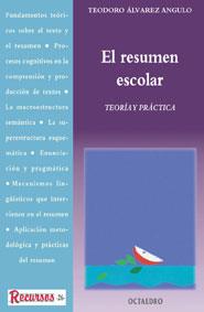 RESUMEN ESCOLAR, EL. TEORIA Y PRACTICA | 9788480633567 | ALVAREZ ANGULO, TEODORO | Galatea Llibres | Llibreria online de Reus, Tarragona | Comprar llibres en català i castellà online