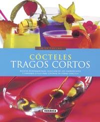 COCTELES,TRAGOS CORTOS | 9788430567836 | MILLET, PATRICE | Galatea Llibres | Llibreria online de Reus, Tarragona | Comprar llibres en català i castellà online