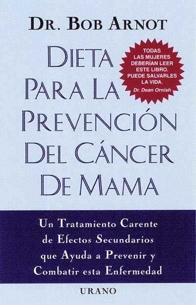 DIETA PARA LA PREVENCION DEL CANCER DE MAMA | 9788479533373 | ARNOT, ROBERT BURNS | Galatea Llibres | Llibreria online de Reus, Tarragona | Comprar llibres en català i castellà online