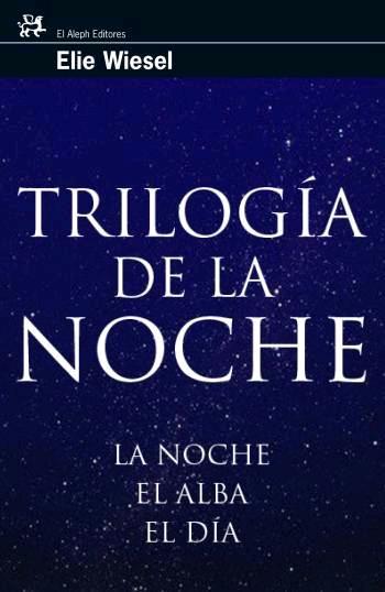 TRILOGIA DE LA NOCHE | 9788476698167 | WIESEL, ELIE | Galatea Llibres | Llibreria online de Reus, Tarragona | Comprar llibres en català i castellà online