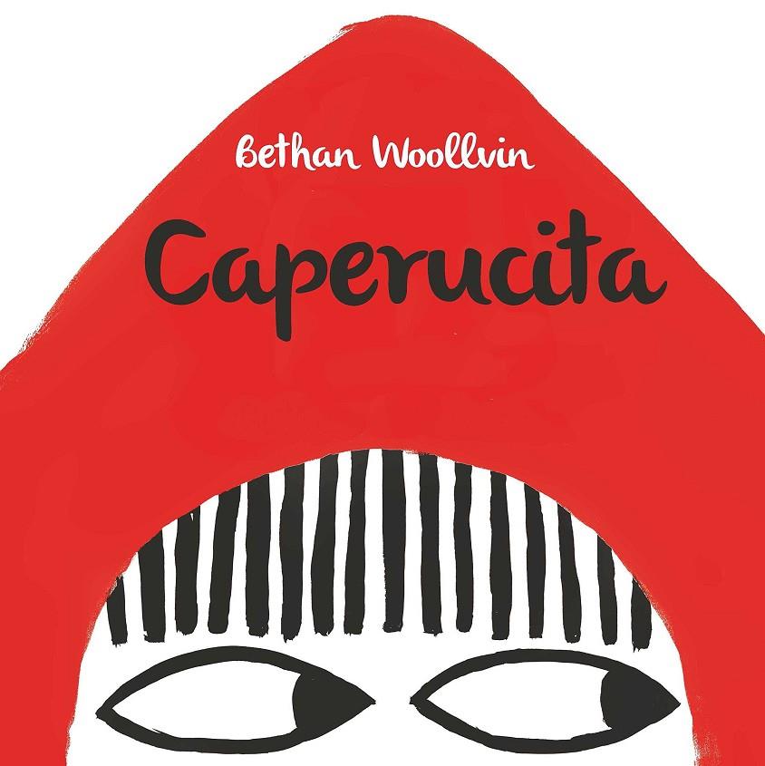 CAPERUCITA  | 9788494795145 | WOOLLVIN, BETHAN | Galatea Llibres | Llibreria online de Reus, Tarragona | Comprar llibres en català i castellà online