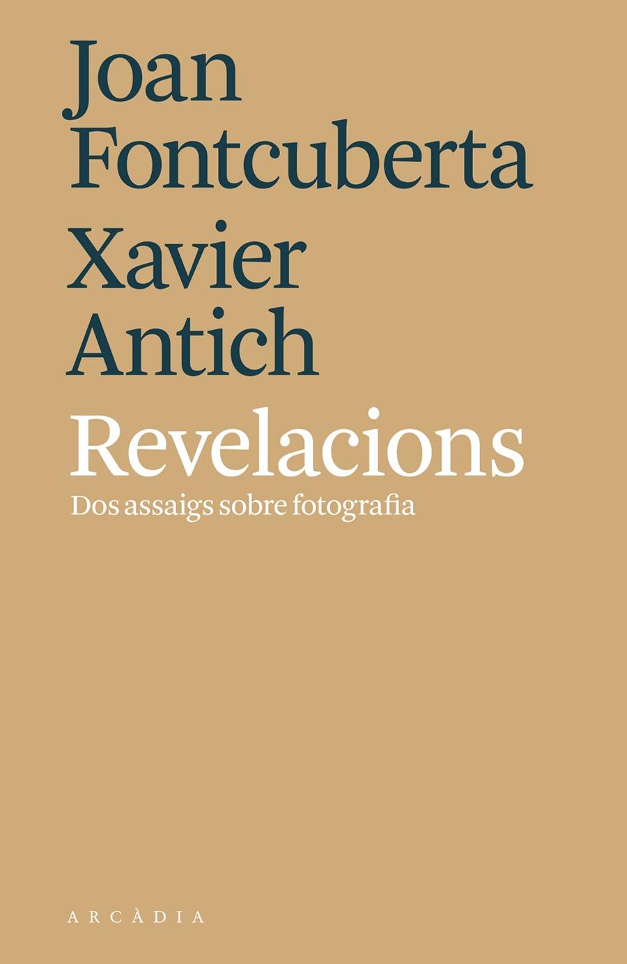 REVELACIONS | 9788494820564 | FONTCUBERTA, JOAN/ANTICH, XAVIER | Galatea Llibres | Librería online de Reus, Tarragona | Comprar libros en catalán y castellano online