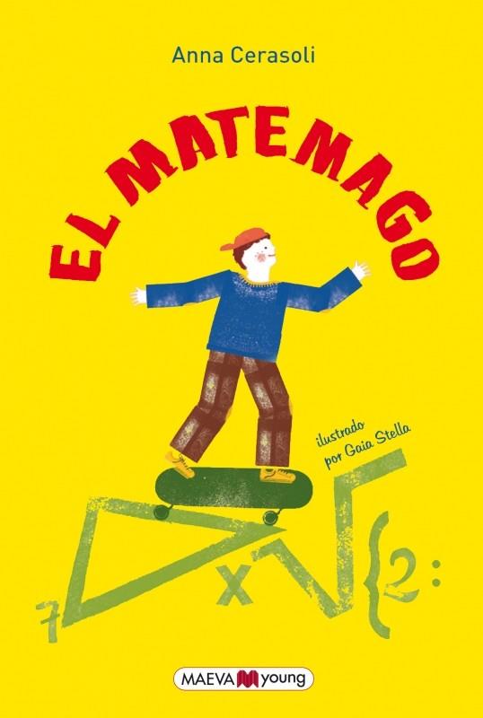 EL MATEMAGO | 9788416363155 | CERASOLI, ANNA | Galatea Llibres | Llibreria online de Reus, Tarragona | Comprar llibres en català i castellà online