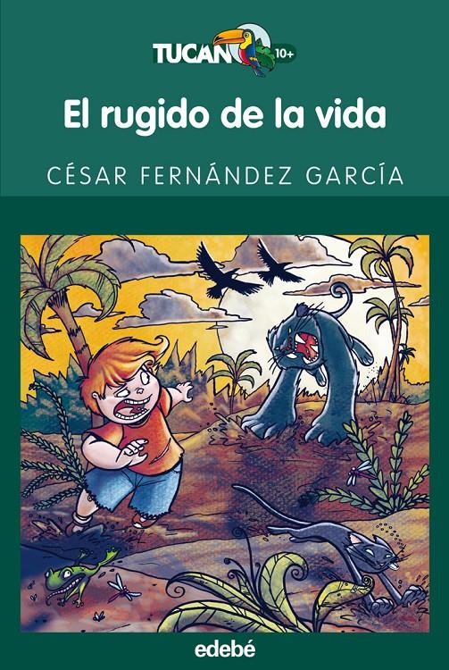 EL RUGIDO DE LA VIDA | 9788423688678 | CÉSAR FERNÁNDEZ GARCÍA | Galatea Llibres | Librería online de Reus, Tarragona | Comprar libros en catalán y castellano online