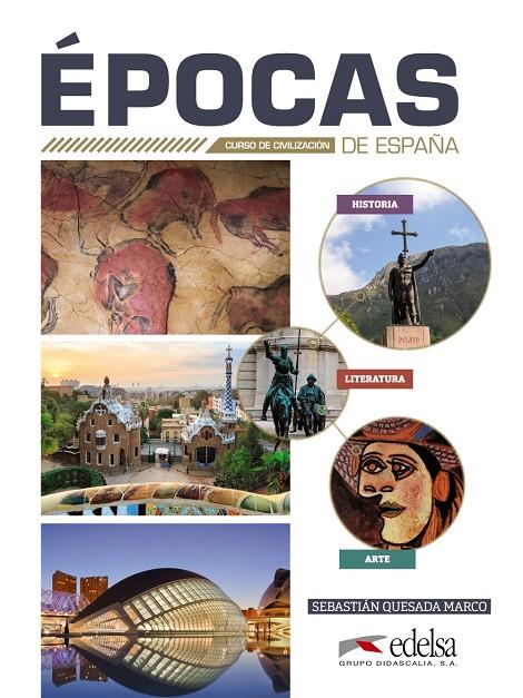 EPOCAS DE ESPAÑA. CURSO DE CIVILIZACION | 9788490818053 | QUESADA MARCOS, SEBASTIÁN | Galatea Llibres | Llibreria online de Reus, Tarragona | Comprar llibres en català i castellà online