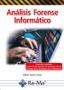 ANALISIS FORENSE INFORMATICO | 9788418971242 | MARIO GUERRA SOTO | Galatea Llibres | Llibreria online de Reus, Tarragona | Comprar llibres en català i castellà online