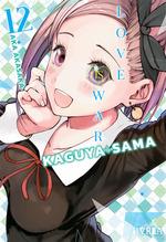 KAGUYA-SAMA: LOVE IS WAR 12 | 9788419185129 | AKASAKA, AKA | Galatea Llibres | Llibreria online de Reus, Tarragona | Comprar llibres en català i castellà online