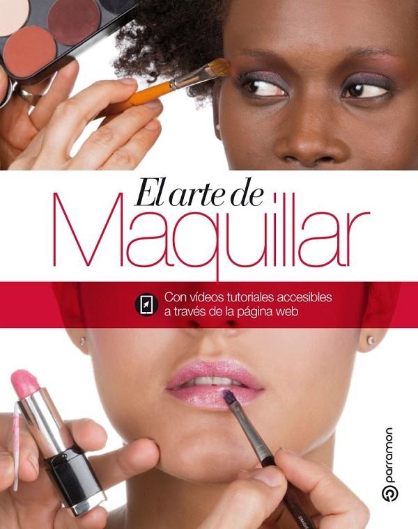 EL ARTE DE MAQUILLAR | 9788434210516 | Galatea Llibres | Llibreria online de Reus, Tarragona | Comprar llibres en català i castellà online