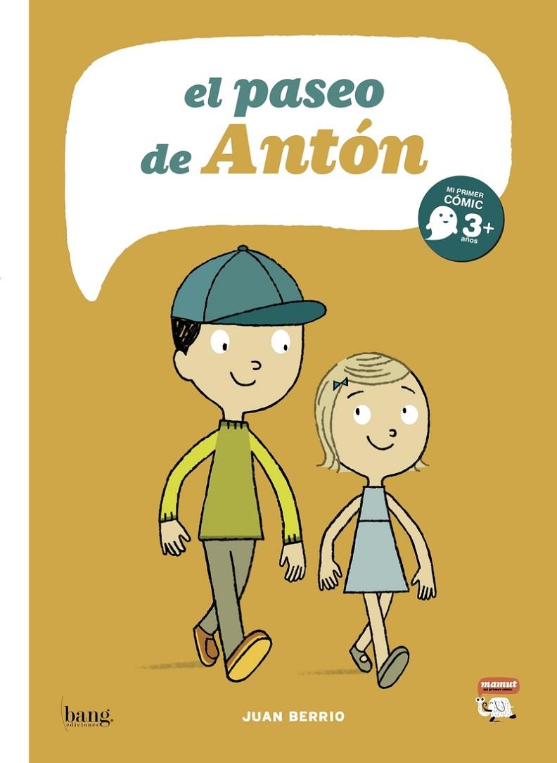 UN PASEO DE ANTON | 9788416114429 | BERRIO, JUAN | Galatea Llibres | Librería online de Reus, Tarragona | Comprar libros en catalán y castellano online