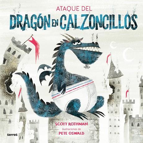 EL ATAQUE DEL DRAGÓN EN CALZONCILLOS | 9788427225909 | ROTHMAN, SCOTT | Galatea Llibres | Llibreria online de Reus, Tarragona | Comprar llibres en català i castellà online