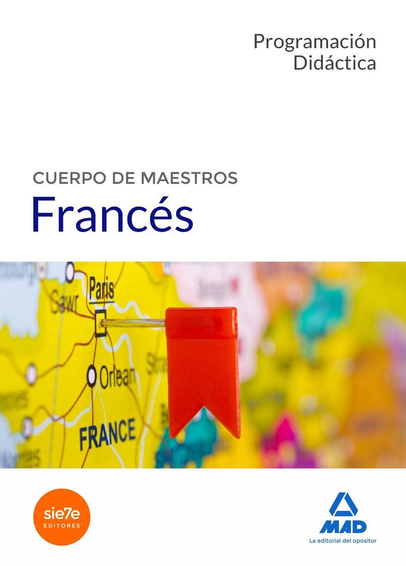 CUERPO DE MAESTROS FRANCÉS. PROGRAMACIÓN DIDÁCTICA | 9788414206072 | MOLINA ESTEPA, SARA MARÍA | Galatea Llibres | Llibreria online de Reus, Tarragona | Comprar llibres en català i castellà online