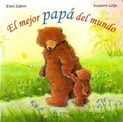 EL MEJOR PAPÁ DEL MUNDO | 9788484233749 | LÜTJE, SUSANNE/ZABINI, ELENI | Galatea Llibres | Librería online de Reus, Tarragona | Comprar libros en catalán y castellano online