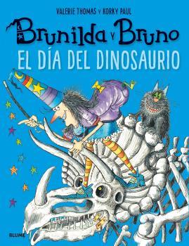 BRUNILDA Y BRUNO. EL DÍA DEL DINOSAURIO | 9788498019865 | THOMAS, VALERIE/PAUL, KORKY | Galatea Llibres | Llibreria online de Reus, Tarragona | Comprar llibres en català i castellà online