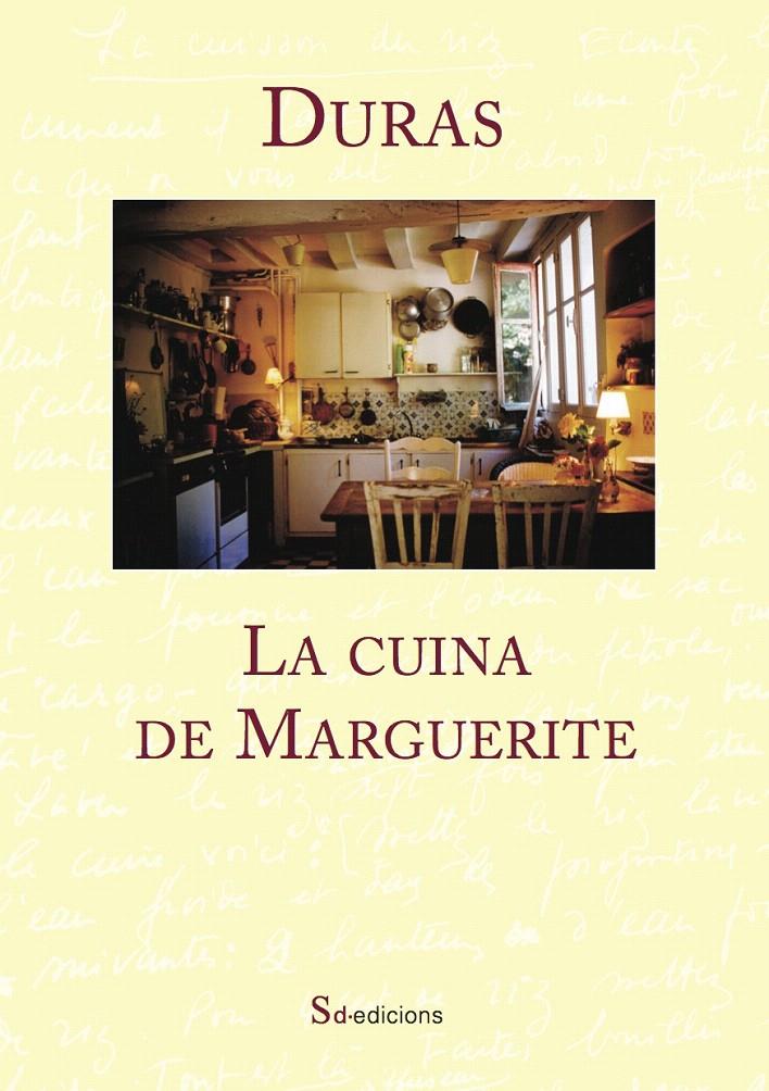 LA CUINA DE MARGUERITE | 9788494416620 | DURAS, MARGUERITE | Galatea Llibres | Librería online de Reus, Tarragona | Comprar libros en catalán y castellano online