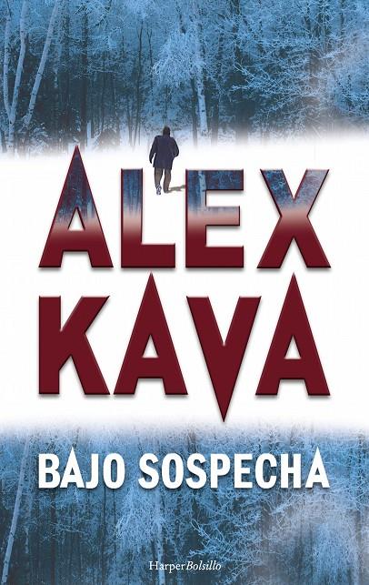 BAJO SOSPECHA | 9788491390480 | KAVA, ALEX | Galatea Llibres | Llibreria online de Reus, Tarragona | Comprar llibres en català i castellà online