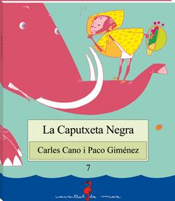 CAPUTXETA NEGRA, LA | 9788489663107 | CANO, CARLES | Galatea Llibres | Llibreria online de Reus, Tarragona | Comprar llibres en català i castellà online