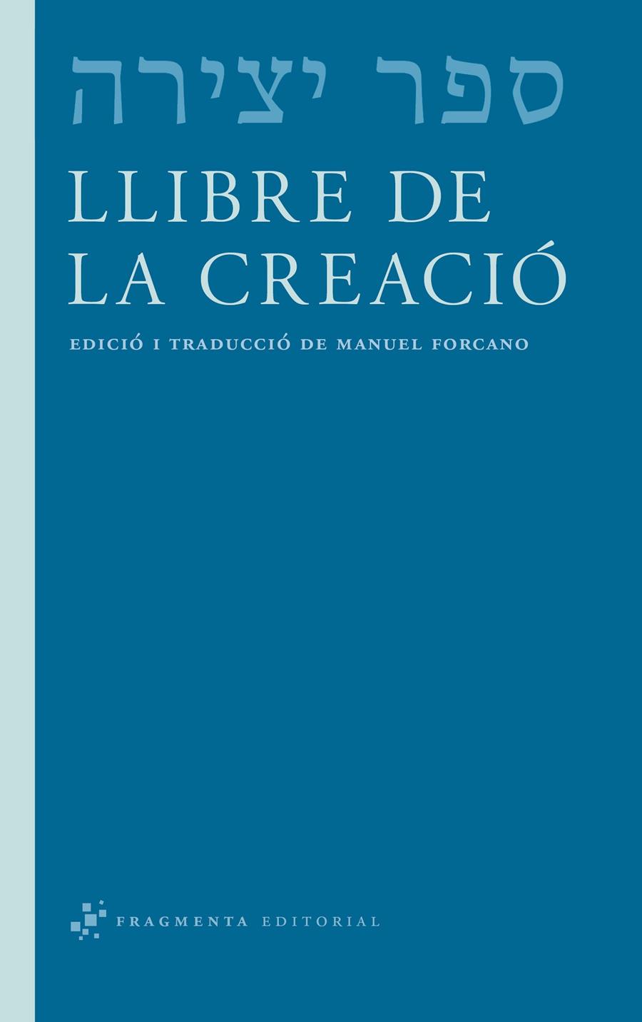 LLIBRE DE LA CREACIÓ | 9788492416592 | DESCONOCIDO | Galatea Llibres | Librería online de Reus, Tarragona | Comprar libros en catalán y castellano online
