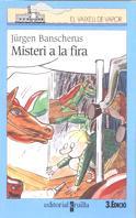 MISTERI A LA FIRA | 9788482862774 | BANSCHERUS,JURGEN | Galatea Llibres | Librería online de Reus, Tarragona | Comprar libros en catalán y castellano online