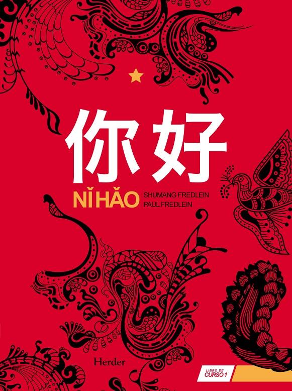 NIHAO 1 LIBRO DE CURSO + CD'S | 9788425426803 | FREDLEIN, SHUMANG/ FREDLEIN, PAUL | Galatea Llibres | Llibreria online de Reus, Tarragona | Comprar llibres en català i castellà online