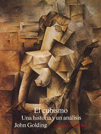 EL CUBISMO | 9788420671239 | GOLDING, JOHN | Galatea Llibres | Librería online de Reus, Tarragona | Comprar libros en catalán y castellano online