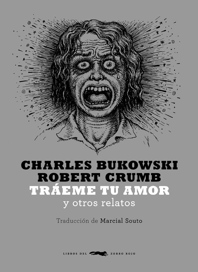 TRÁEME TU AMOR | 9788494164538 | BUKOWSKI, CHARLES | Galatea Llibres | Llibreria online de Reus, Tarragona | Comprar llibres en català i castellà online