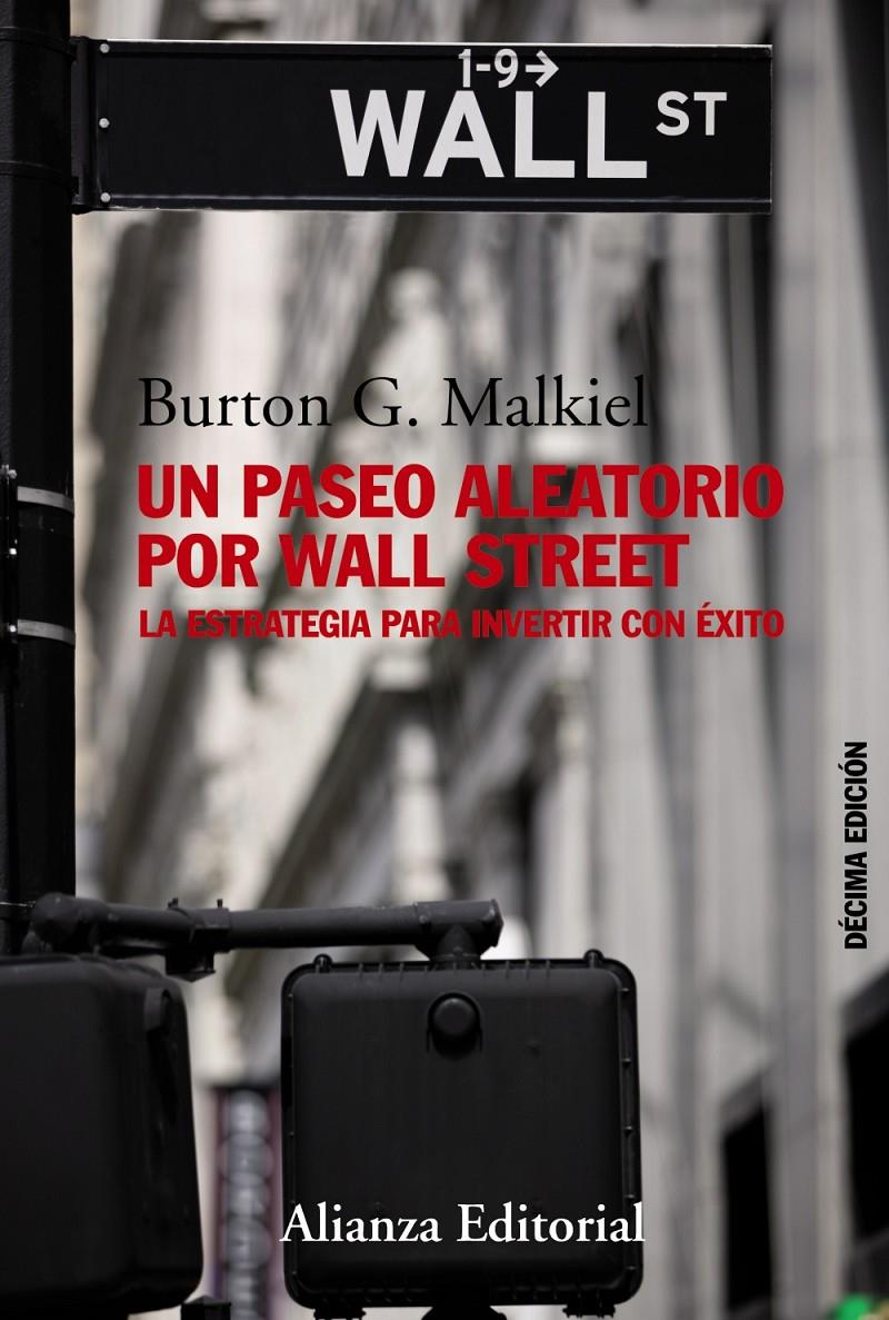 UN PASEO ALEATORIO POR WALL STREET | 9788420674469 | MALKIEL, BURTON G. | Galatea Llibres | Llibreria online de Reus, Tarragona | Comprar llibres en català i castellà online