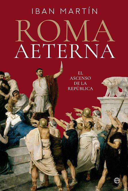 ROMA AETERNA | 9788413846545 | MARTÍN, IBÁN | Galatea Llibres | Llibreria online de Reus, Tarragona | Comprar llibres en català i castellà online