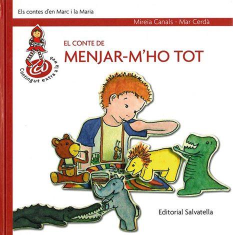 CONTE DE MENJAR-M'HO TOT, EL | 9788484124528 | CANALS, MIREIA | Galatea Llibres | Librería online de Reus, Tarragona | Comprar libros en catalán y castellano online