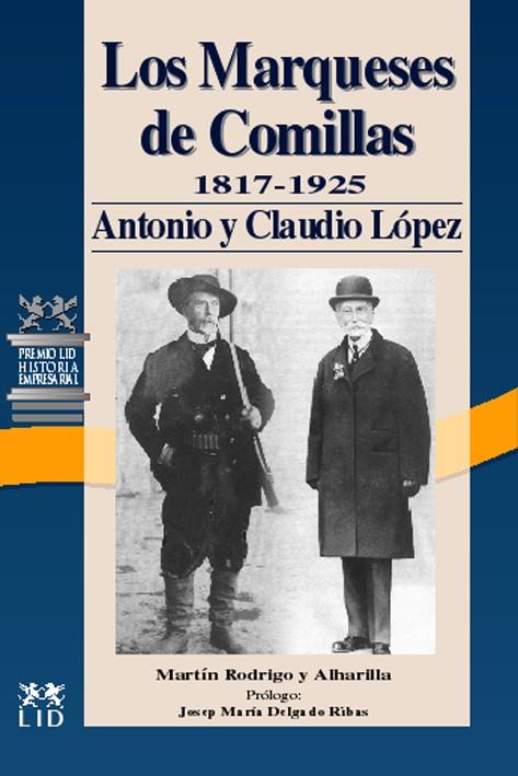 MARQUESES DE COMILLAS 1817-1925, LOS | 9788488717306 | RODRIGO, MARTIN | Galatea Llibres | Librería online de Reus, Tarragona | Comprar libros en catalán y castellano online