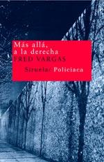 MAS ALLA, A LA DERECHA | 9788478449576 | VARGAS, FRED | Galatea Llibres | Llibreria online de Reus, Tarragona | Comprar llibres en català i castellà online