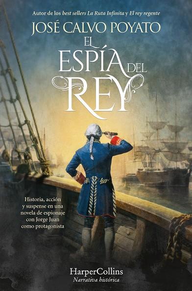 EL ESPÍA DEL REY | 9788410641532 | CALVO POYATO, JOSÉ | Galatea Llibres | Llibreria online de Reus, Tarragona | Comprar llibres en català i castellà online