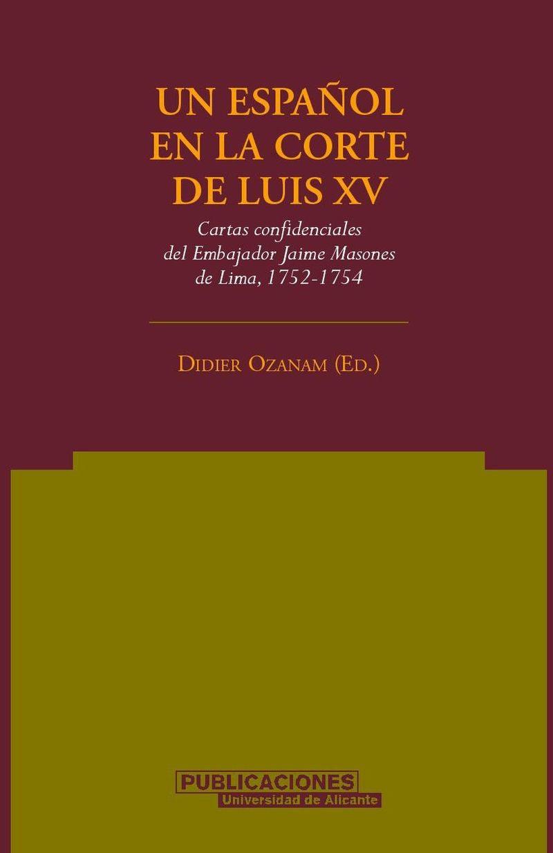 ESPAÑOL EN LA CORTE DE LUIS XV, UN | 9788479086671 | OZANAM, DIDIER | Galatea Llibres | Llibreria online de Reus, Tarragona | Comprar llibres en català i castellà online