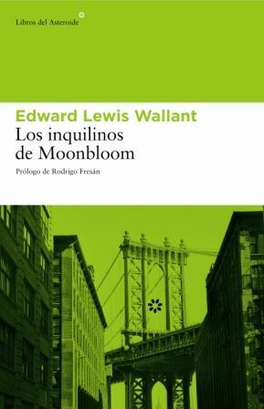 INQUILINOS DE MOONBLOOM, LOS | 9788493431532 | LEWIS WALLANT, EDWARD | Galatea Llibres | Llibreria online de Reus, Tarragona | Comprar llibres en català i castellà online