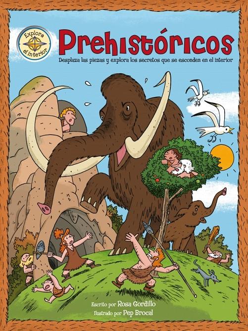 PREHISTÓRICOS | 9788448830311 | BROCAL, PEP/GORDILLO,ROSA | Galatea Llibres | Librería online de Reus, Tarragona | Comprar libros en catalán y castellano online