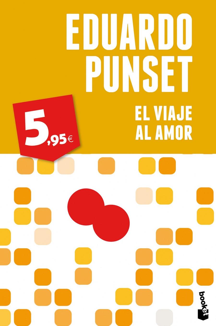 EL VIAJE AL AMOR | 9788423346073 | PUNSET, EDUARDO | Galatea Llibres | Librería online de Reus, Tarragona | Comprar libros en catalán y castellano online