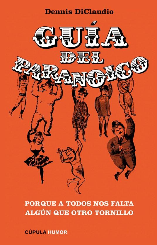 GUÍA DEL PARANOICO | 9788448067830 | DICLAUDIO, DENNIS | Galatea Llibres | Llibreria online de Reus, Tarragona | Comprar llibres en català i castellà online