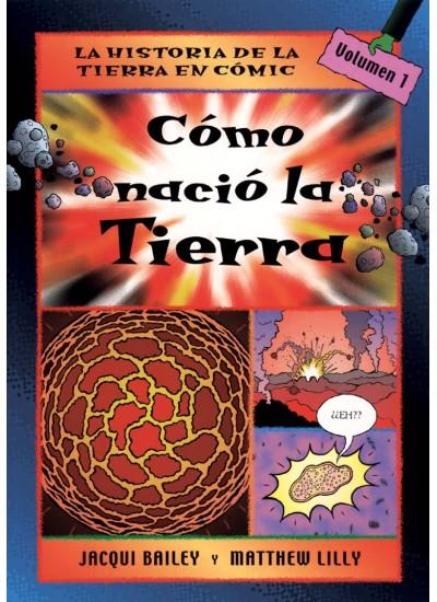 COMO NACIO LA TIERRA | 9788428213776 | BAILEY, JACQUI | Galatea Llibres | Llibreria online de Reus, Tarragona | Comprar llibres en català i castellà online