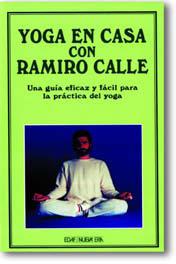 YOGA EN CASA CON RAMIRO CALLE | 9788476408063 | CALLE, RAMIRO | Galatea Llibres | Librería online de Reus, Tarragona | Comprar libros en catalán y castellano online